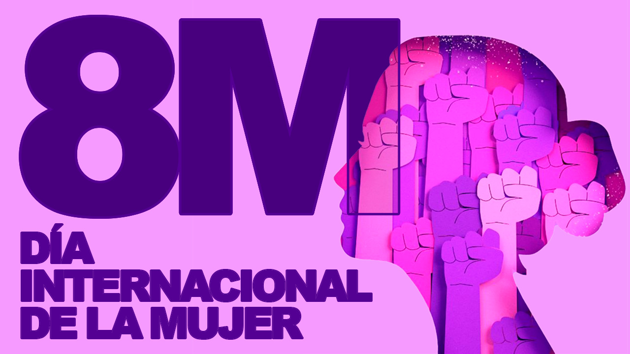 Día Internacional de la Mujer: ¿Por qué se conmemora el 8 de marzo?
